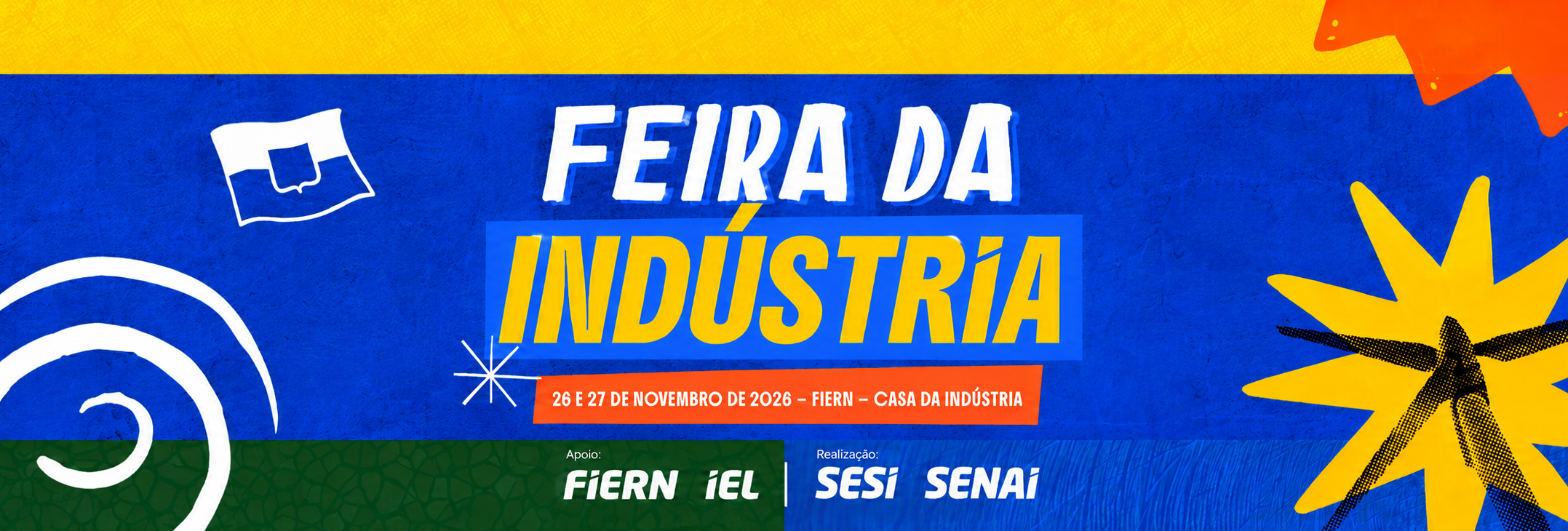 Feira da Indústria FIERN 2026 — 26 e 27 de novembro na Casa da Indústria em Natal/RN